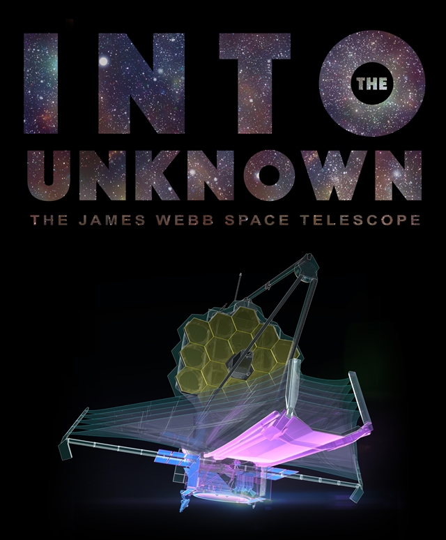 제임스 웹 우주망원경 다큐멘터리 'Into The Unknown' 포스터.<포스터=힐앤놀튼 제공>